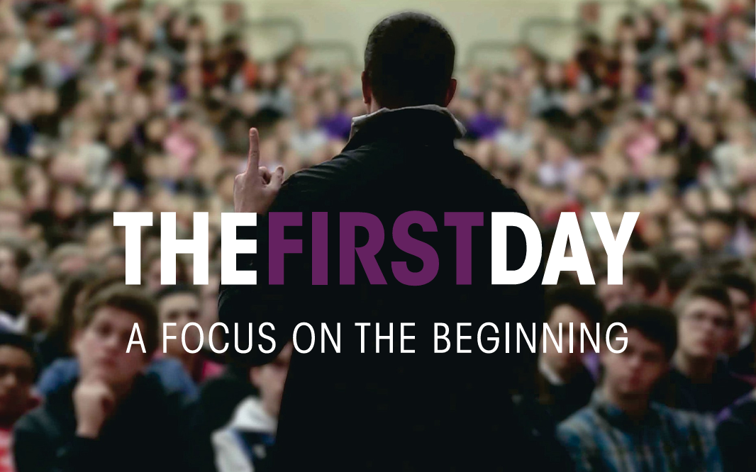 The First Day A Focus on The Beginning